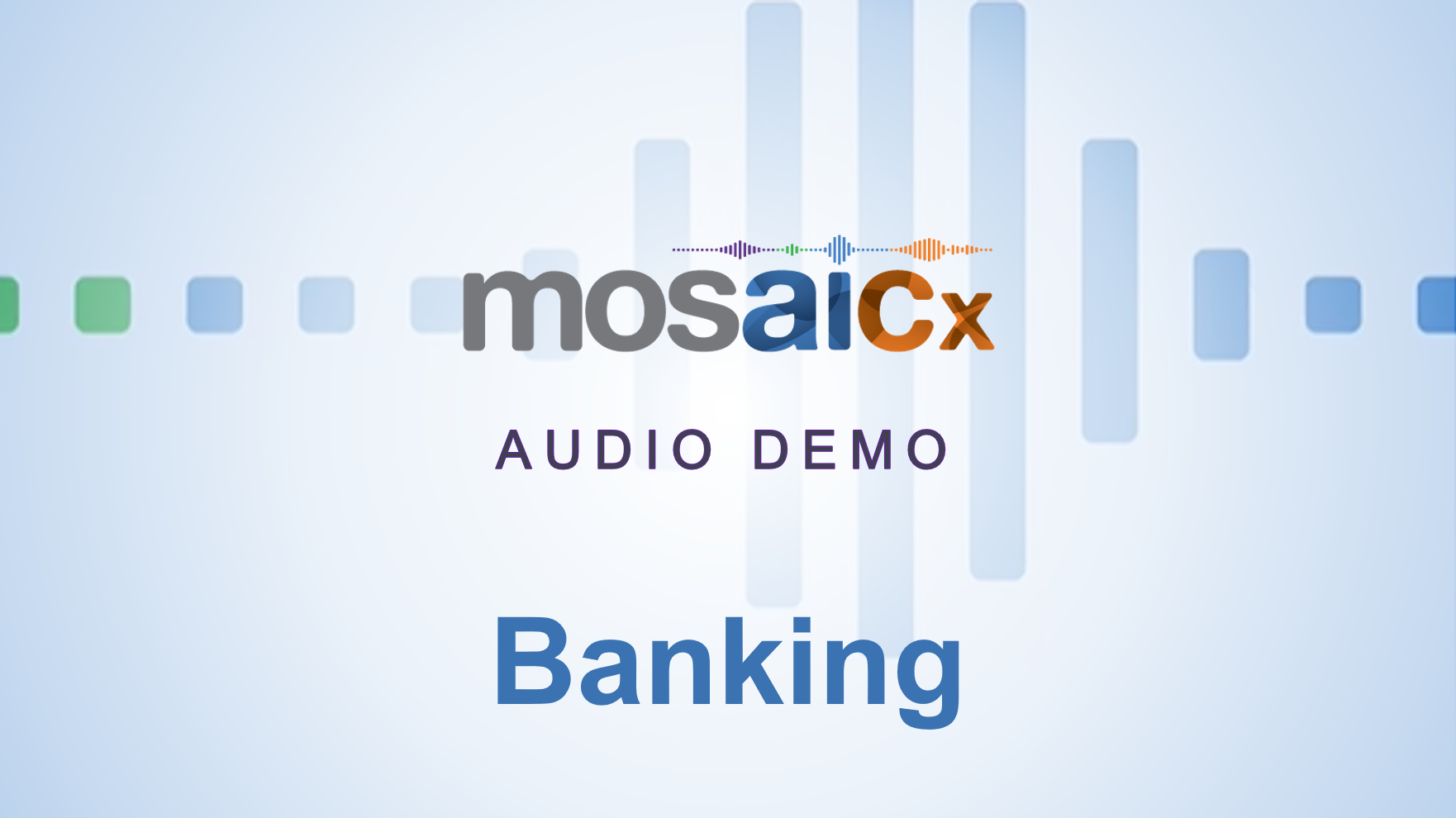 Mosaicx Audio Demo Banking Thumbnail